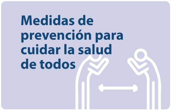 Medidas de prevencion para cuidar la salud de todos